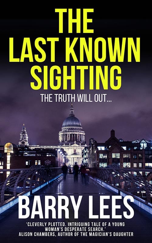 The Last Know Sighting, by Barry Lees