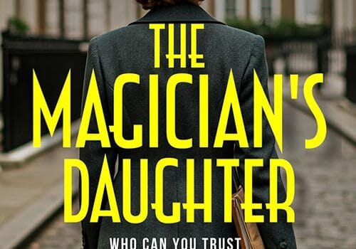 Alison Chambers on The Magician’s Daughter