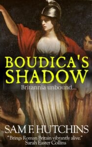 Boudica’s Shadow